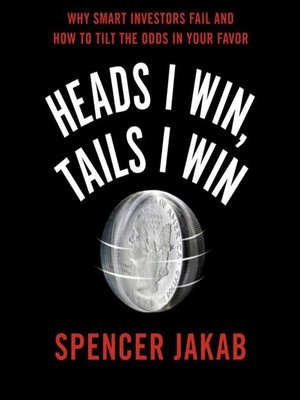 cover image of Heads I Win, Tails I Win